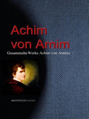 cover image of Gesammelte Werke Achim von Arnims